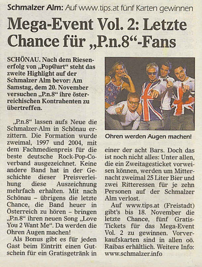 Mega-Event Vol. 2: Letzte Chance für &quot;P.n.8&quot;-Fans